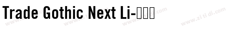 Trade Gothic Next Li字体转换
